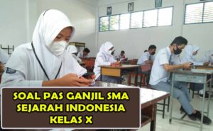 SOAL PAS SEJARAH KELAS 10