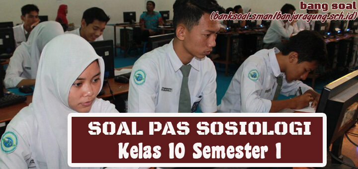 Soal Sosiologi PAS Ganjil